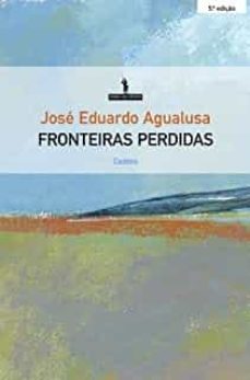 fronteiras perdidas contos para viajar-jose eduardo agualusa-9789897223976