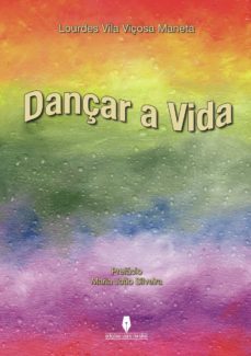 dançar a vida (ebook)-lourdes vila viçosa maneta-9789897364976