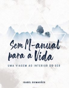 sem m-anual para a vida-isabel guimaraes-9789898983176