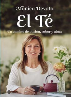 el te. un camino de pasion, sabor y alma (ebook)-monica devoto-9789915654676