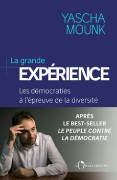 la grande experience : les democraties a l'epreuve de la diversite (ebook)-yascha mounk-9791032916476