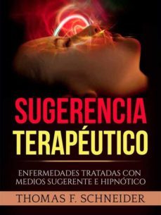 sugerencia terapeutico (traducido) (ebook)-thomas f. schneider-9791221304176