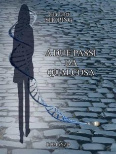 a due passi da qualcosa (ebook)-9791221377576