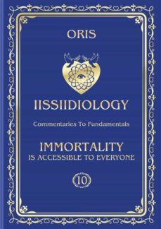volume 10. immortality is accessible to everyone. fundamental principles of immortality (ebook)-9791222046976