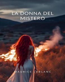 la donna del mistero (tradotto) (ebook)-maurice leblanc-9791222603476