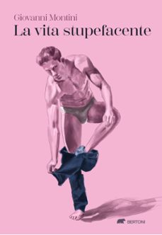 la vita stupefacente (ebook)-9791224403876