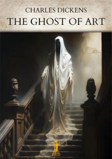 the ghost of art (ebook)-charles dickens-9791255044376