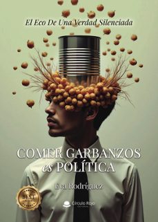 comer garbanzos es politica-eva rodriguez-9791370230876