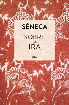sobre la ira (ebook)-lucio anneo seneca-9791370311476