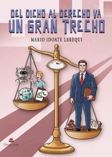 del dicho al derecho va un gran trecho-mario idoate larequi-9791370468576