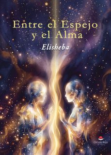 Imagen Principal de Entre el Espejo y el Alma