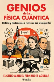 grandes genios de la fisica cuantica-eugenio fernandez aguilar-9791387556976