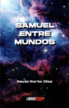 samuel entre mundos-david porto diaz-9791387659776