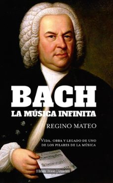 bach: la musica infinita-regino mateo pardo-9791387799076