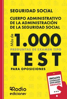 cuerpo administrativo de la administración de la seguridad social más de 1.000 preguntas de examen tipo test para oposiciones-9791387943776