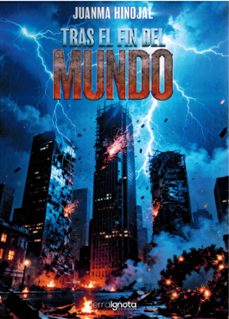 tras el fin del mundo-juanma hinojal-9791399076776