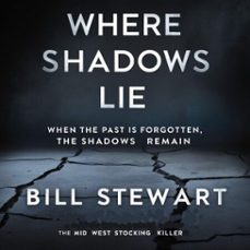 where shadows lie (ebook)-bill stewart-9798227531476