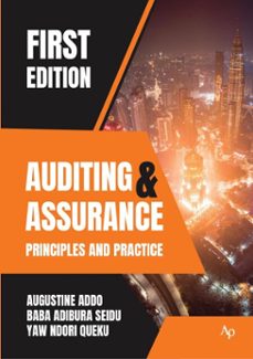 auditing and assurance principles and practice (ebook)-augustine addo-baba adibura seidu-yaw ndori queku-9798230060376