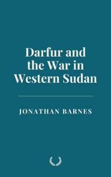 darfur and the war in western sudan (ebook)-jonathan barnes-9798230423676