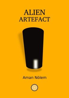 alien artefact (ebook)-aman nòlem-9798230458876