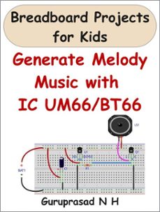 generate melody music with ic um66/bt66 (ebook)-guruprasad n h-9798231333776