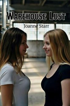 warehouse lust (ebook)-joanne starr-9798233366376