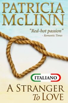 a stranger to love (serie bardville, wyoming in italiano, libro 2) (ebook)-patricia mclinn-9798233521676