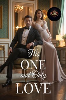 his one and only love (ebook)-hot drama-9798233803376