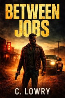 between jobs (ebook)-c lowry-9798233842276