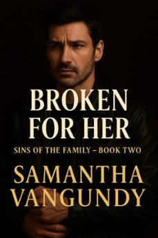 broken for her (ebook)-samantha vangundy-9798233903076