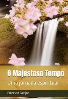 o majestoso tempo (ebook)-emerson calejon-9798329174076