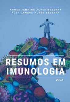 resumos em imunologia (ebook)-agnes jennine alves bezerra-9798374743876