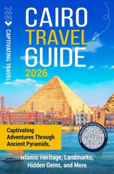 cairo travel guide (ebook)-captivating travels-9798893585476