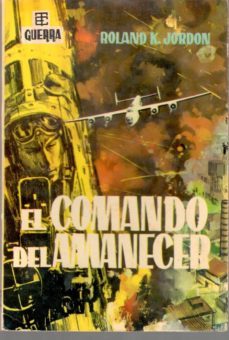 el comando del amanecer-roland k jordon-mkt0000003376