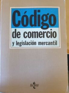 codigo de comercio y legislacion mercantil.-ignacio (edicion preparada por). arroyo-mkt0006255976