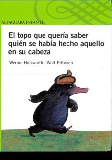 CUENTO TOPO QUERIA SABER QUIEN SE HABIA HECHO AQUELLO CABEZA visual data 8