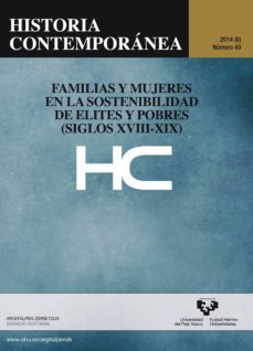 historia contemporanea nº 49: familias y mujeres en la sostenibilidad de elites y pobres (siglos xviii-xix)-2910018273786