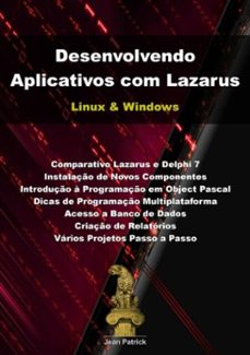 desenvolvendo aplicativos com lazarus (ebook)-jean patrick-3410000467586