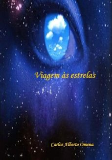 viagem as estrelas (ebook)-carlos alberto omena-3410001225086