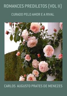 romances prediletos (vol ii) (ebook)-carlos augusto prates de menezes-3410002351586