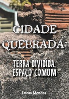 cidade quebrada (ebook)-lucas mendes-3410002397386