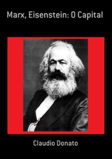 marx, eisenstein: o capital (ebook)-claudio donato-3410002455086