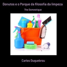 donutos e o porque da filosofia da limpeza (ebook)-carlos ouquebrou-3410002696786