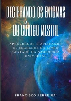 decifrando os enigmas do codigo mestre (ebook)-francisco ferreira-3410003440586