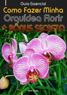 como fazer minha orquidea florir (ebook)-aldo scully-3410003947986