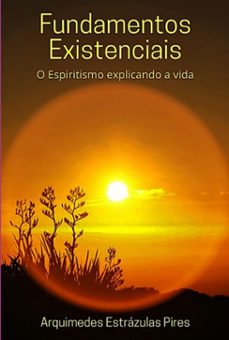 fundamentos existenciais (ebook)-arquimedes estrázulas pires-3410005501186