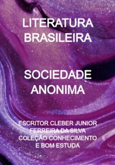 sociedade anonima (ebook)-escritor cleber junior ferreira silva coleção conhecimento bom da e estuda-3410005549386