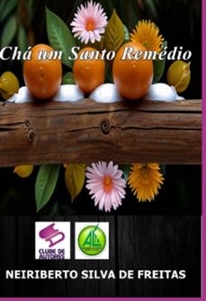 cha um santo remedio (ebook)-neiriberto silva de freitas-3410006856186