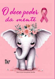 o doce poder da mente (ebook)-vera lúcia gonçalves serrão-3410006888286