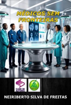 medicos sem fronteiras (ebook)-neiriberto silva de freitas-3410007976586